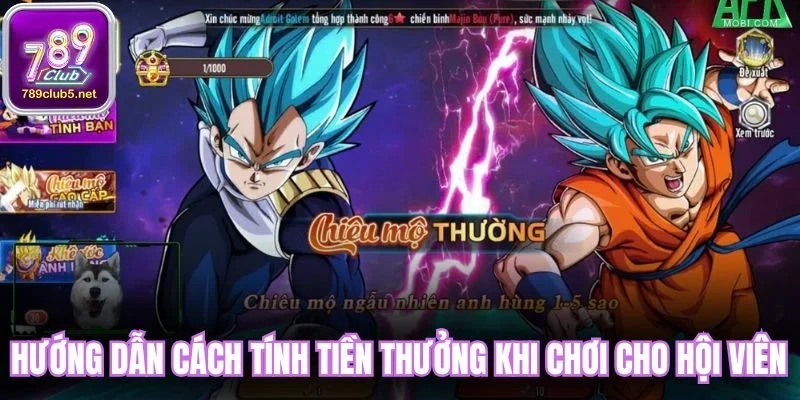 Hướng dẫn cách tính tiền thưởng khi chơi cho hội viên